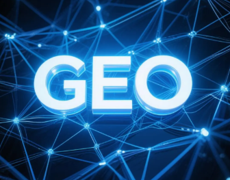 香港​GEO优化重塑智能搜索格局，开启数字化推广新方式